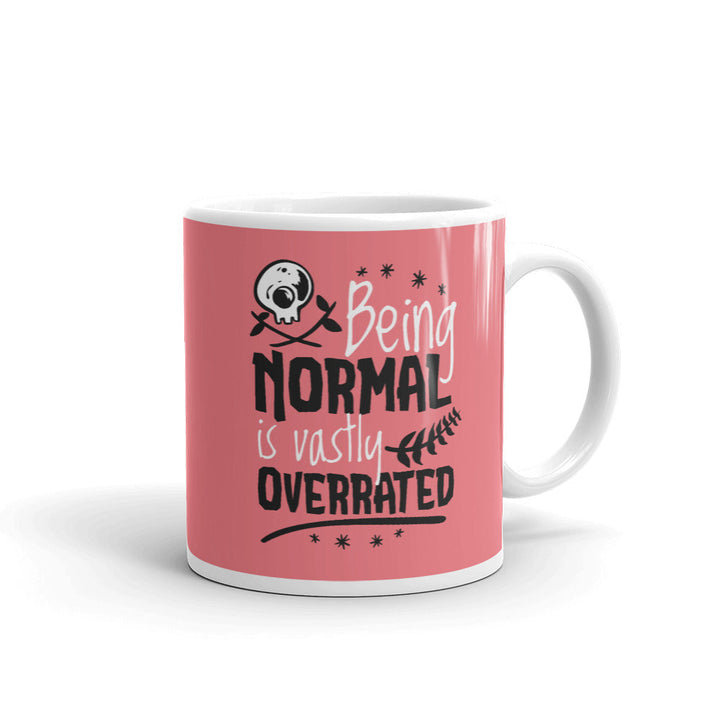 Normal Is Overrated Coffee Mug