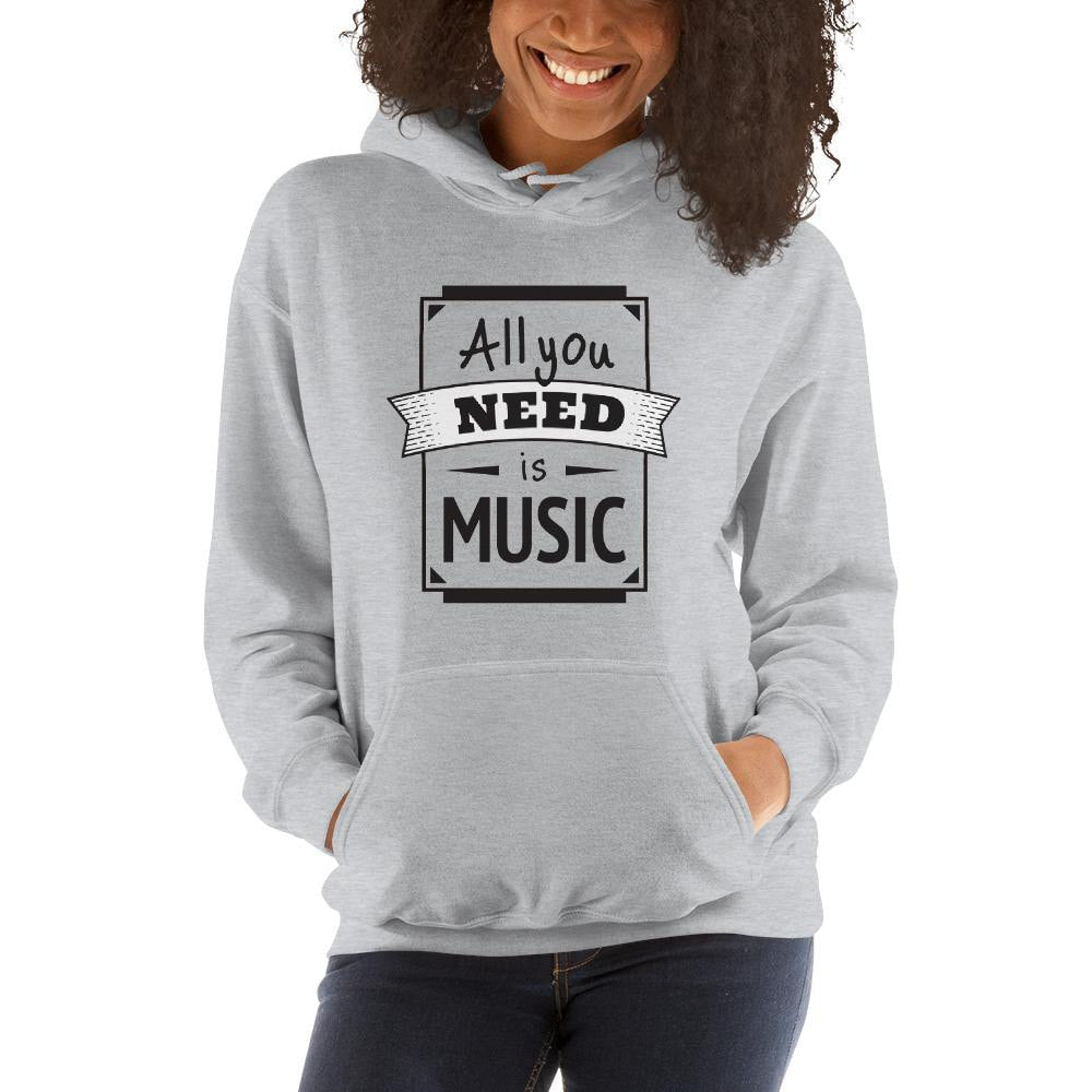 All You Need Is Music Unisex hooded Sweatshirt